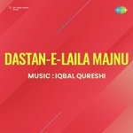 Dastan-E-Laila Majnu - Mohd.Rafi Song Download
